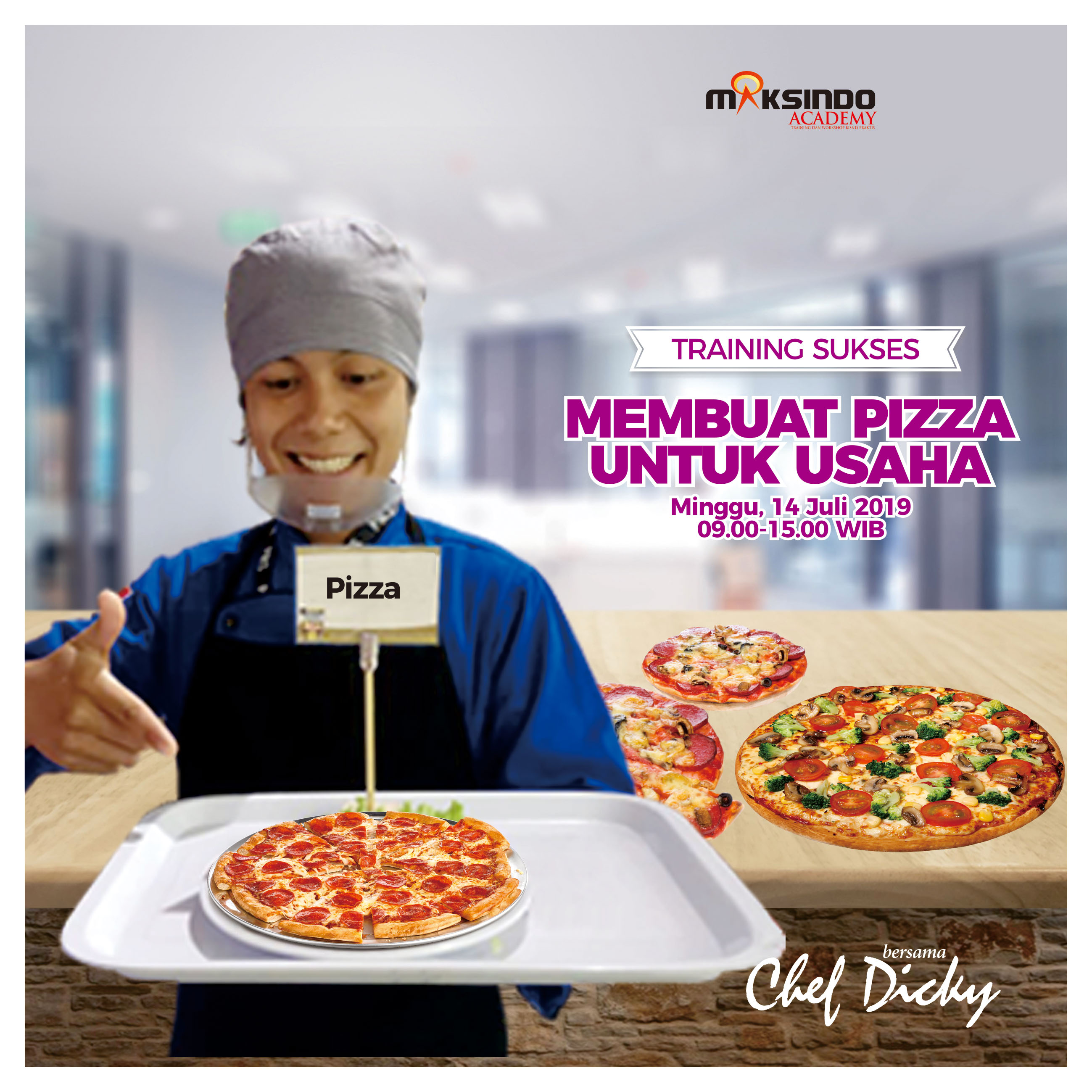 Training Sukses Membuat Pizza Untuk Usaha, Minggu 14 Juli 2019